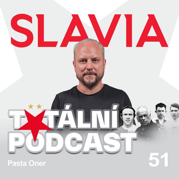 Slavia - Totální podcast